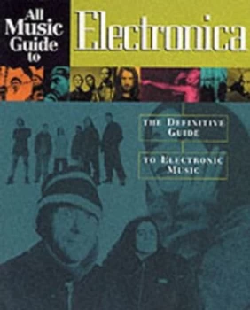 Image of All Music Guide to Electronica by Vladimir Bogdanov Book