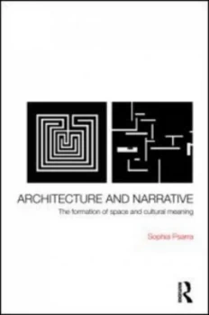 Image of Architecture and narrative by Sophia Psarra