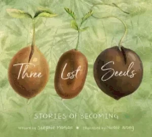 Image of three lost seeds stories of becoming