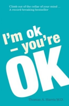 Image of Im Ok - Youre Ok by Thomas A. Harris Paperback