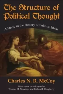 Image of The Structure of Political Thought : A Study in the History of Political Ideas