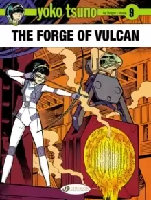 Image of Yoko Tsuno Vol. 9: the Forge of Vulcan