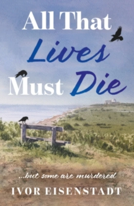 Image of All That Lives Must Die Paperback / softback