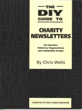 Image of The Diy Guide to Charity Newsletters by Chris Wells Book