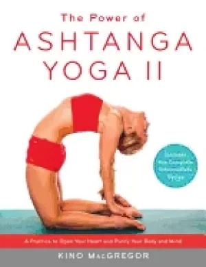 Image of power of ashtanga yoga ii the intermediate series a practice to open your h