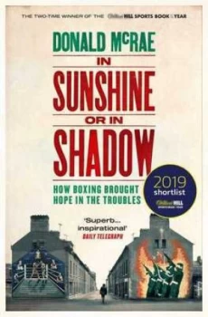 Image of In sunshine or in shadow by Donald McRae