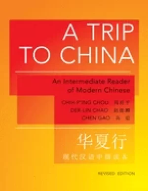 Image of trip to china an intermediate reader of modern chinese revised edition
