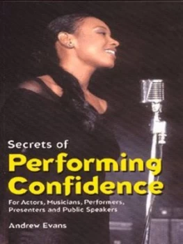 Image of Secrets of Performing Confidence by Andrew Evans Paperback