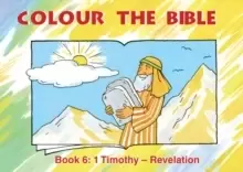 Image of Colour the Bible Book 6 : 1 Timothy - Revelation