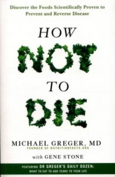 Image of How Not to Die by Michael Greger Paperback