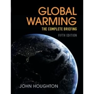 Image of Global Warming : The Complete Briefing