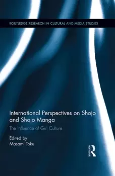 Image of International Perspectives on Shojo and Shojo MangaThe Influence of Girl Culture
