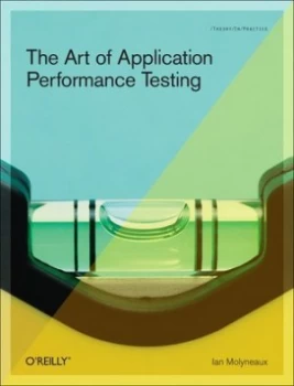 Image of The Art of Application Performance Testing by Ian Molyneaux Paperback