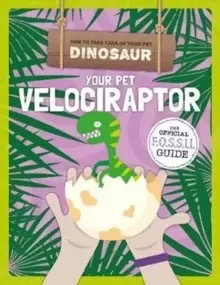 Image of Your Pet Velociraptor