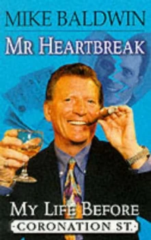 Image of Mr Heartbreak by Mike Baldwin and Norman Giller Paperback