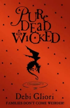 Image of Pure Dead Wicked by Debi Gliori Paperback