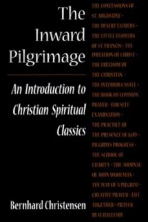 Image of The inward pilgrimage by Bernhard M. Christensen