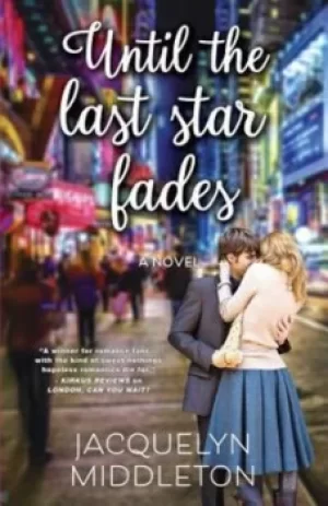 Image of Until The Last Star Fades by Jacquelyn Middleton