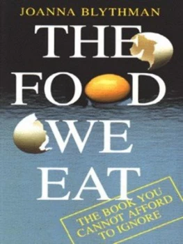 Image of The Food We Eat by Joanna Blythman Hardback