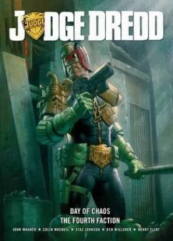 Image of Judge Dredd. Day of Chaos by John Wagner and Ben Willsher and Staz Johnson and Colin Macneil and Henry Flint Paperback