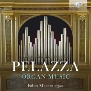 Image of Pelazza Organ Music by Giovanni Maria Pelazza CD Album