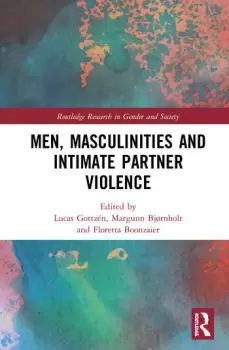 Image of Men Masculinities and Intimate Partner Violence