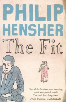 Image of The Fit by Philip Hensher Paperback