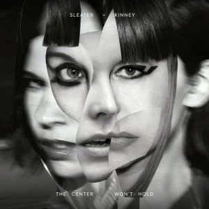 Image of The Center Wont Hold by Sleater-Kinney CD Album