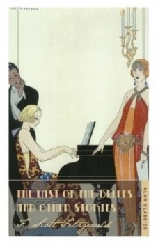 Image of The last of the belles and other stories by F. Scott Fitzgerald