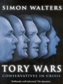 Image of Tory Wars by Simon Walters Hardback