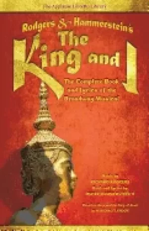 Image of rodgers and hammersteins the king and i the complete book and lyrics of the