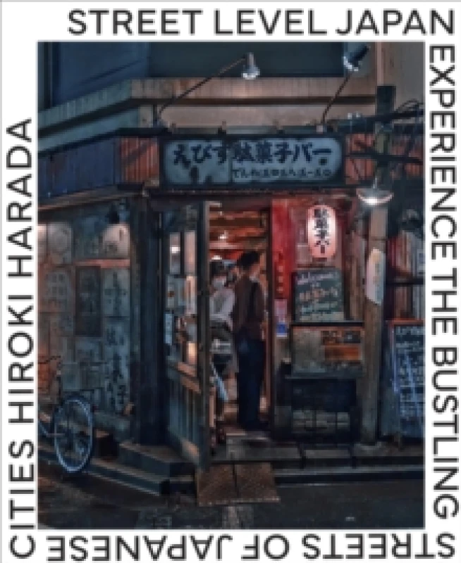 Image of Street Level Japan. Hardback. By Hiroki Harada Books