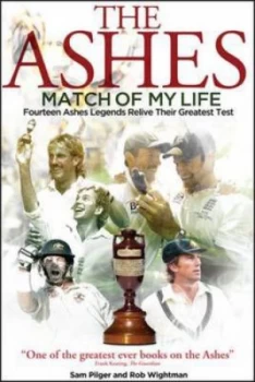 Image of The Ashes match of my life by Sam Pilger