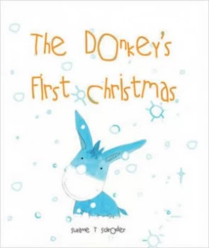 Image of The Donkeys First Christmas by Susanne T Schroder Paperback