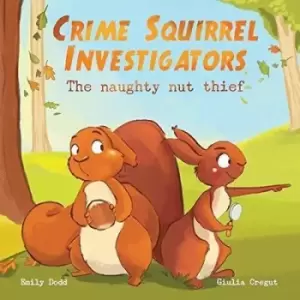Image of Crime squirrel investigators by Emily Dodd