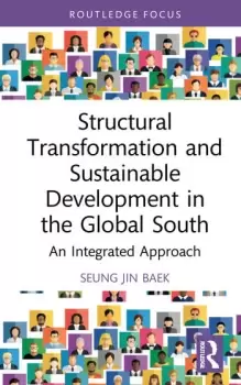 Image of Structural Transformation and Sustainable Development in the Global SouthAn Integrated Approach
