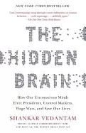 Image of hidden brain how our unconscious minds elect presidents control markets wag