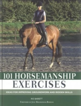 Image of 101 Horsemanship Exercises by Rio Barrett Hardback