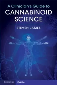 Image of A Clinicians Guide to Cannabinoid Science