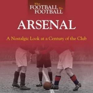 Image of Arsenal by Paul Joseph Hardback