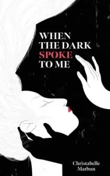 Image of When the dark spoke to me - Christabelle Marbun - Paperback - Used