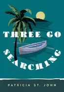 Image of three go searching