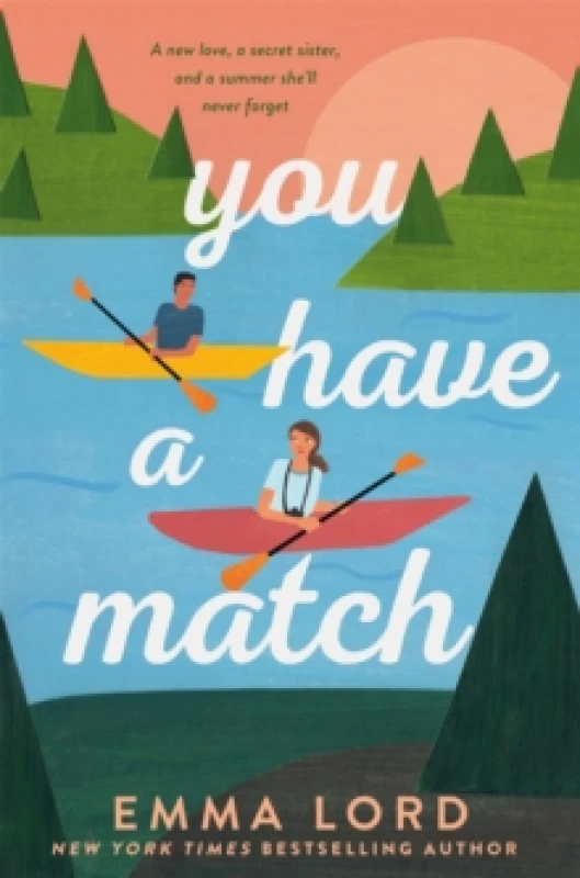 Image of You Have a Match. Paperback. By Emma Lord Books