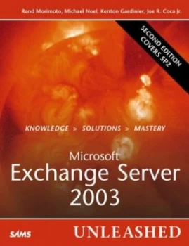 Image of Microsoft Exchange Server 2003 Unleashed by Rand Morimoto Paperback