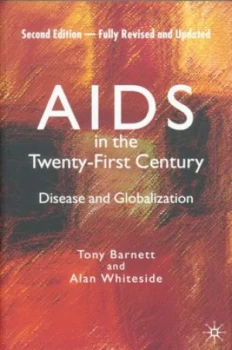 Image of Aids in the Twenty-First Century by Alan Whiteside Book