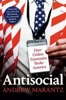 Image of Antisocial - Andrew Marantz - Paperback - Used