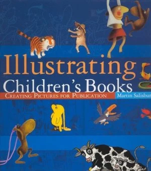 Image of Illustrating Childrens Books by Martin Salisbury Paperback