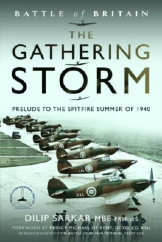 Image of Battle of Britain The Gathering Storm : Prelude to the Spitfire Summer of 1940 Paperback / softback