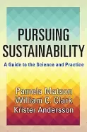 Image of pursuing sustainability a guide to the science and practice