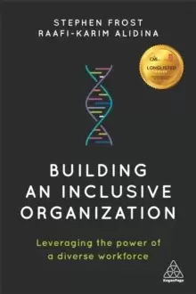 Image of Building an Inclusive Organization : Leveraging the Power of a Diverse Workforce